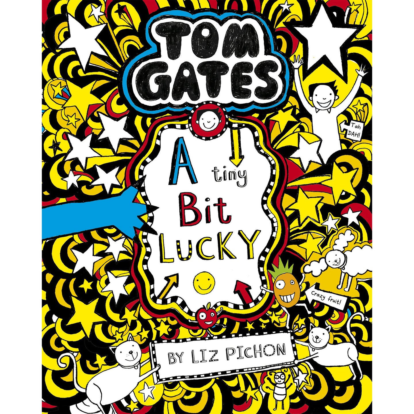 Tom Gates Book 7: A Tiny Bit Lucky (PB)